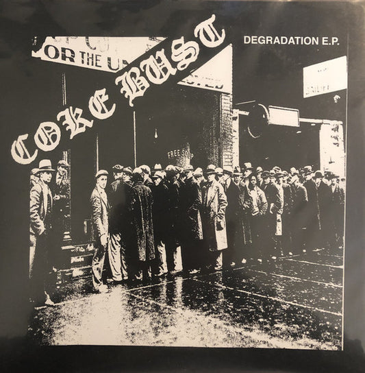 Coke Bust - Degradation 7"
