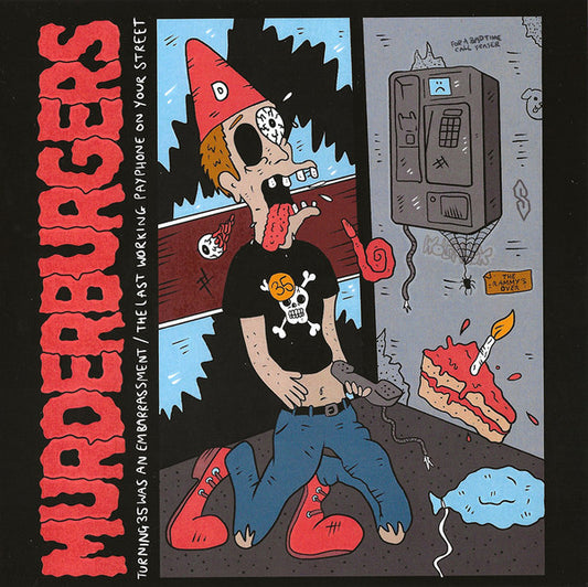 The Murderburgers -Turning 35 Was An Embarrassment 7"