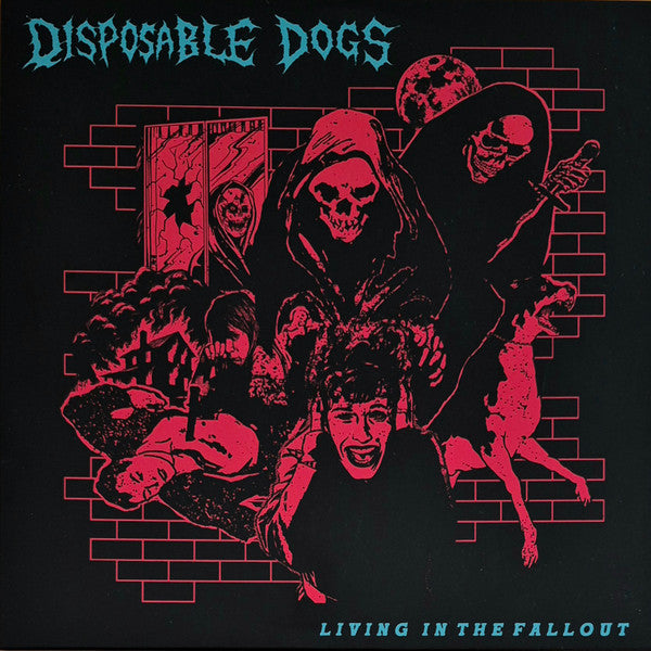 Disposable Dogs - Living In The Fallout LP