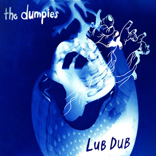 The Dumpies - Lub Dub LP