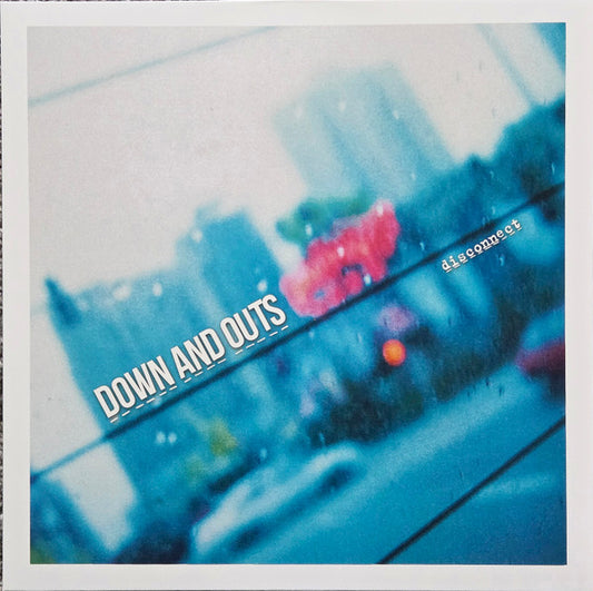 Down And Outs - Disconnect LP