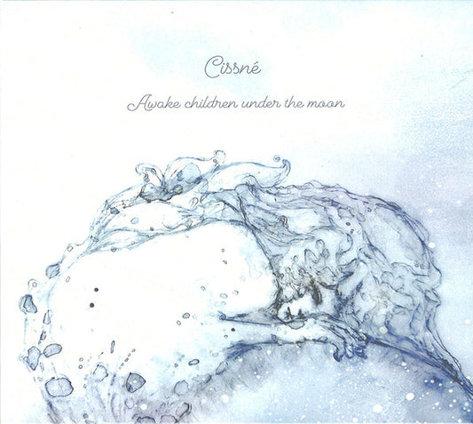 Cissne - Awake Children Under The Moon LP