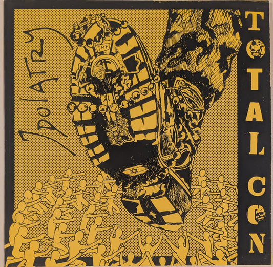 Total Con - Idolatry 7"