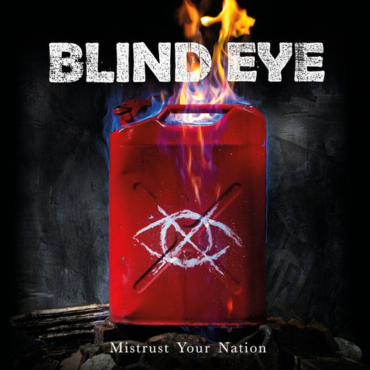 Blind Eye - Mistrust Your Nation LP