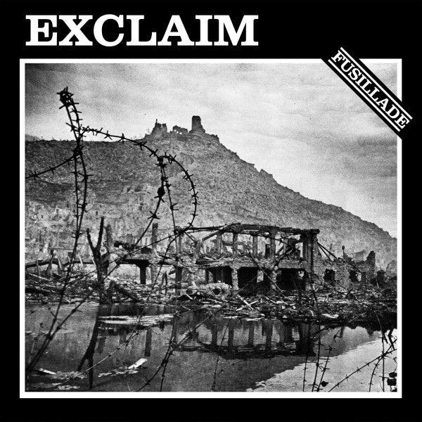 Exclaim  – Fusillade LP