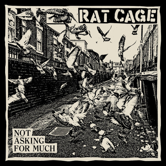 Rat Cage - Not Asking For Much LP