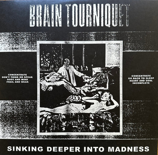 Brain Tourniquet - Sinking Deeper Into Madness LP
