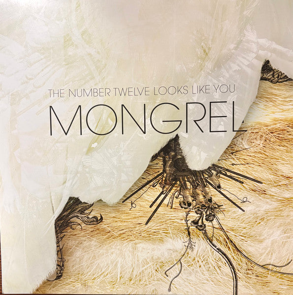 The Number Twelve Looks Like You – Mongrel LP