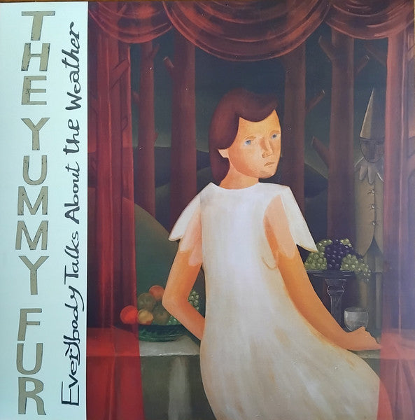 The Yummy Fur - Everybody Talks About The Weather LP