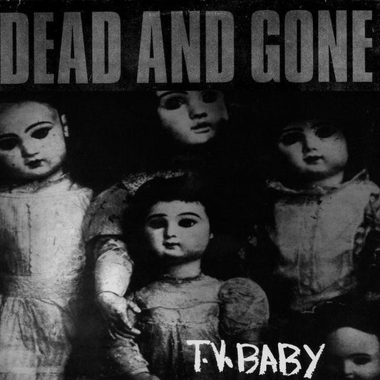 Dead & Gone - TV Baby LP