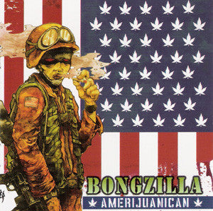 Bongzilla – Amerijuanican LP