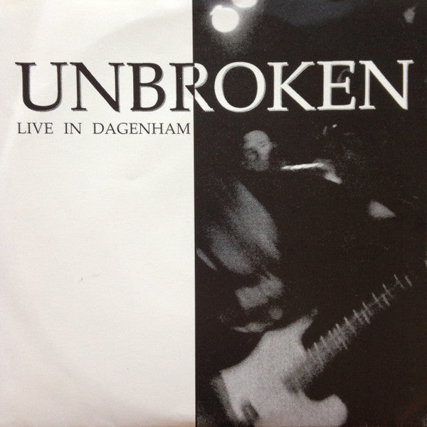 USED: Unbroken - Live In Dagenham (7", Num, Unofficial)