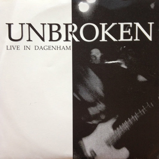 USED: Unbroken - Live In Dagenham (7", Num, Unofficial)
