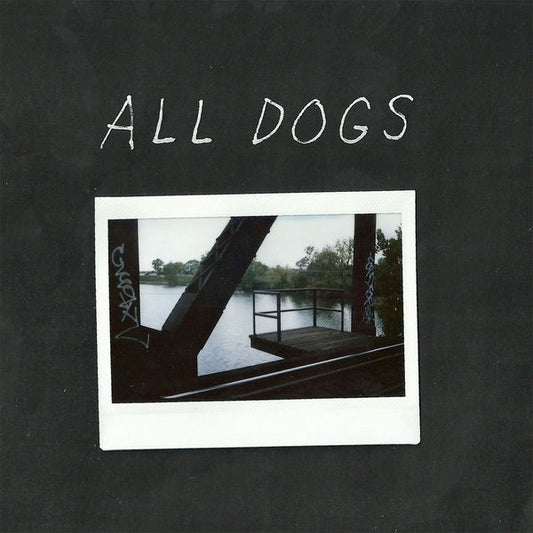 All Dogs - s/t 7"