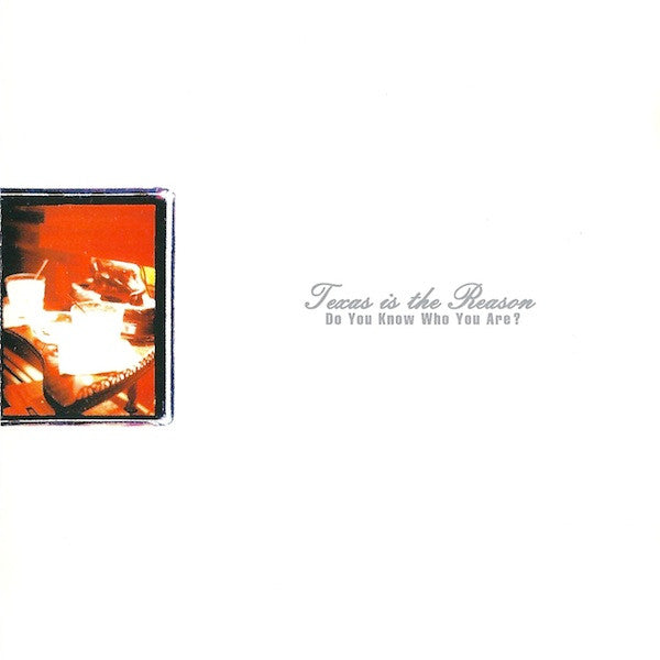Texas Is The Reason - Do You Know Who You Are LP