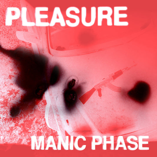 Pleasure - Manic Phase LP