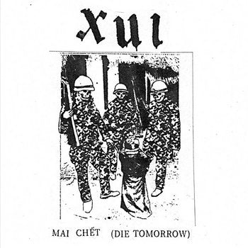 Xui - Mai Chét (Die Tomorrow)7"