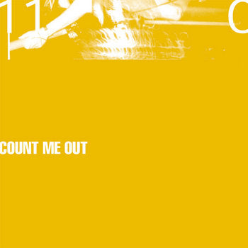 Count Me Out - 110 LP