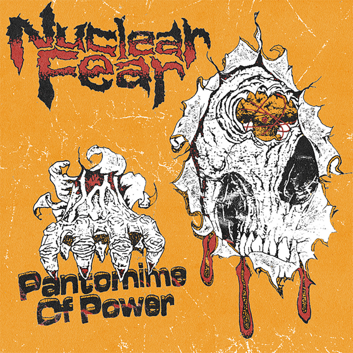 Nuclear Fear - Pantomime Of Power 7"