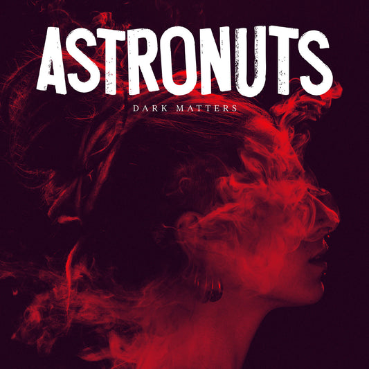 Astronuts - Dark Matters LP