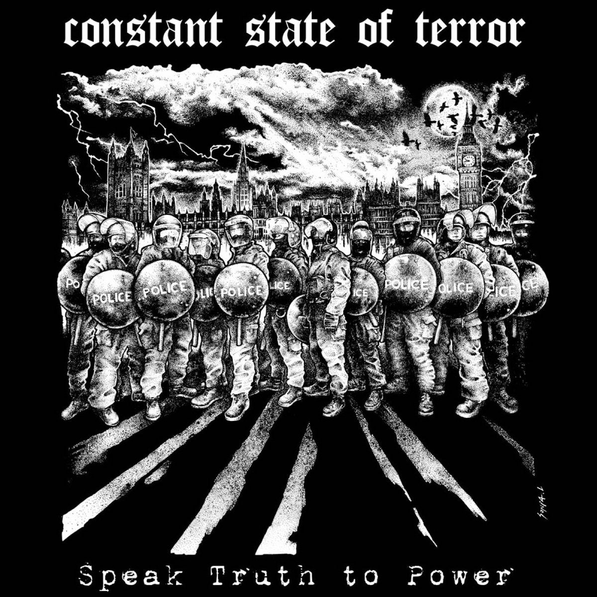 Constant Sate of Terror - Speak Truth To Power LP