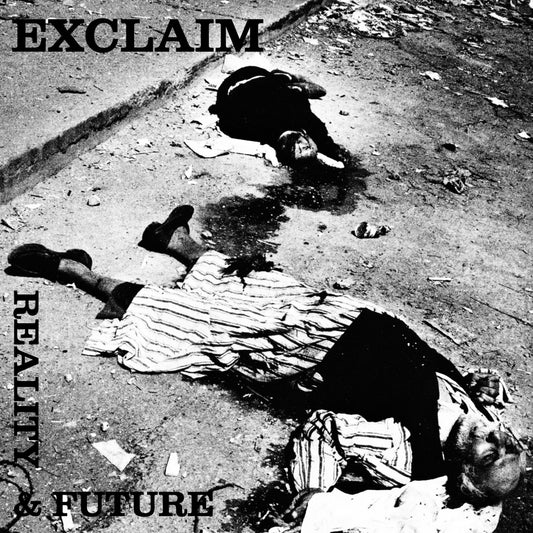 Exclaim  – Reality & Future 7"