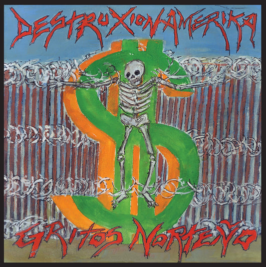 Destruxion Amerika - Gritos Norteno LP