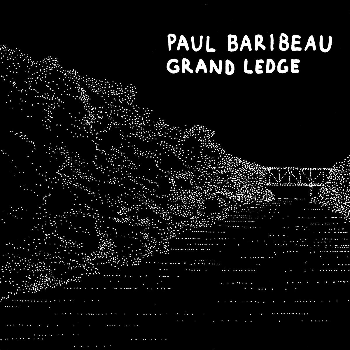 Paul Baribeau - Grand Ledge LP