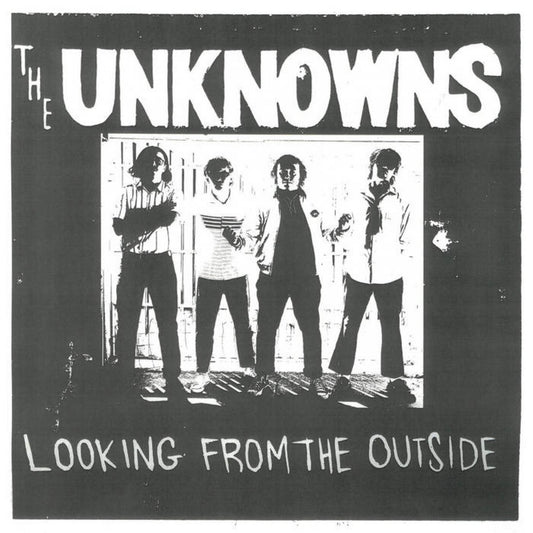 The Unknowns – Looking From The Outside LP