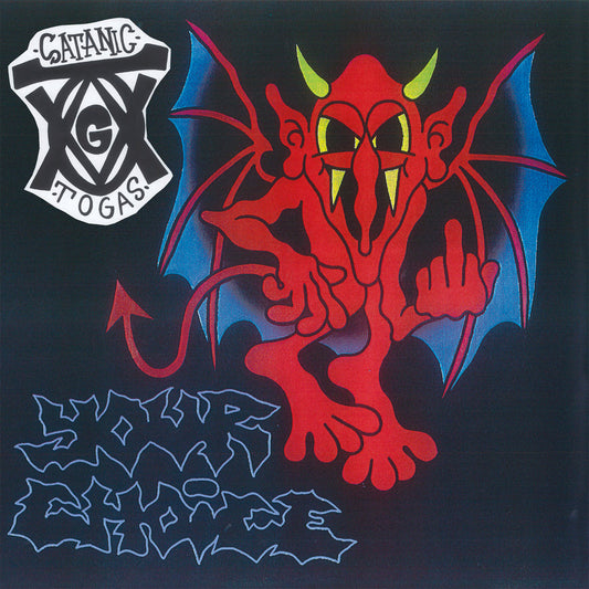 Satanic Togas - Your Choice 7"