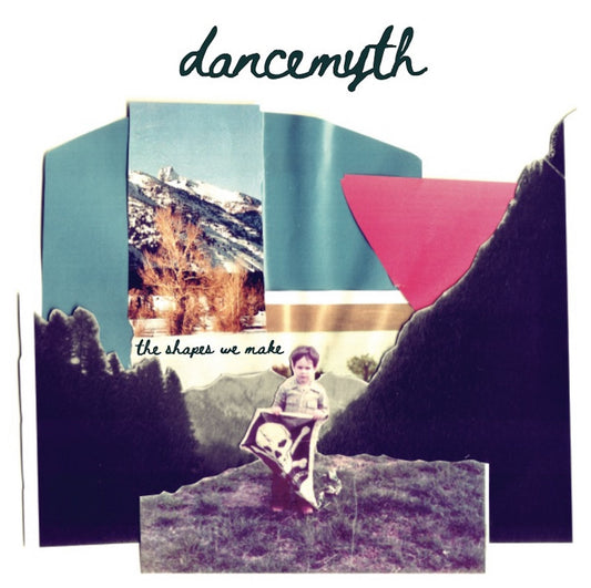 Dance Myth - The Shapes We Make LP