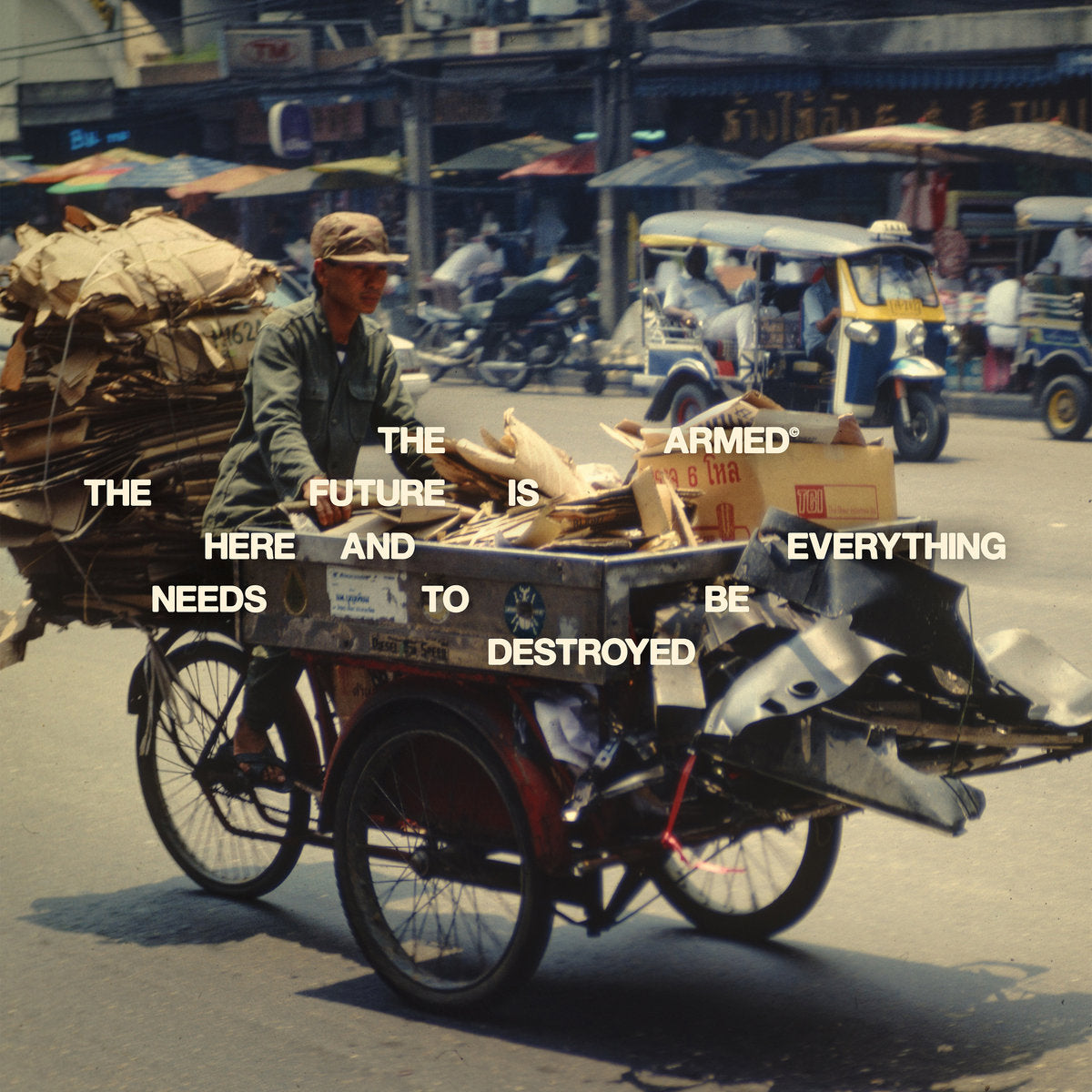 The Armed - THE FUTURE IS HERE AND EVERYTHING NEEDS TO BE DESTROYED LP