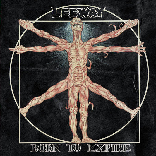 Leeway - Born To Expire LP