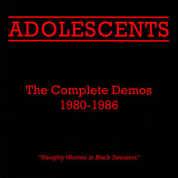 Adolescents - The Complete Demos 1980-1986 LP