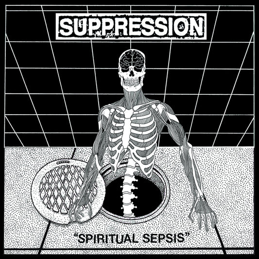 Suppression - Spiritual Sepsis LP