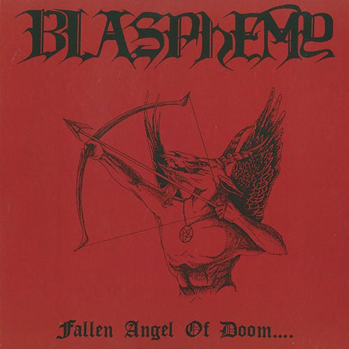 Blasphemy - Fallen Angel Of Doom LP - Vinyl - Nuclear War Now!