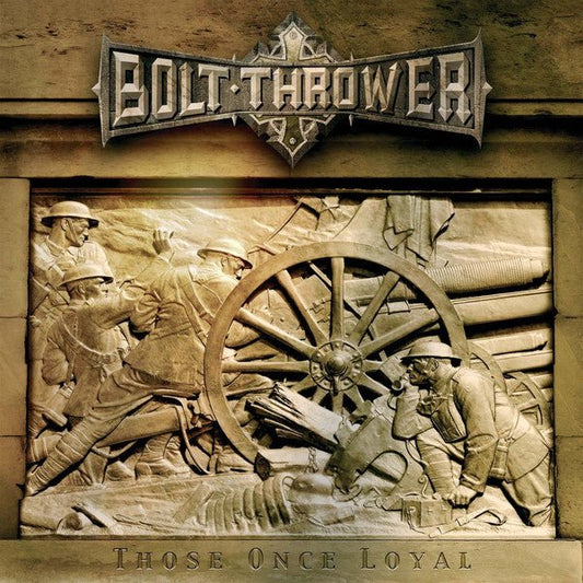 Bolt Thrower - Those Once Loyal LP - Vinyl - Metal Blade