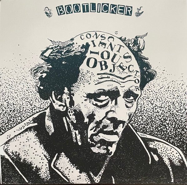 Bootlicker - Conscientious Objector 7" - Vinyl - Neon Taste