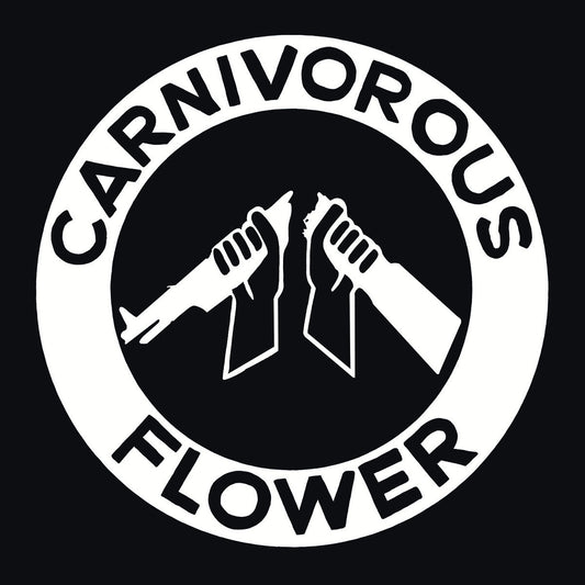 Carnivorous Flower - s/t LP - Vinyl - Dead Broke