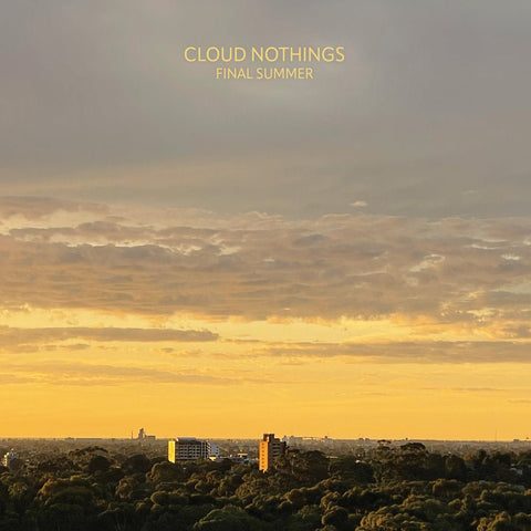 Cloud Nothings - Final Summer LP - Vinyl - Pure Noise