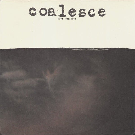 Coalesce - Give Them Rope LP - Vinyl - Relapse