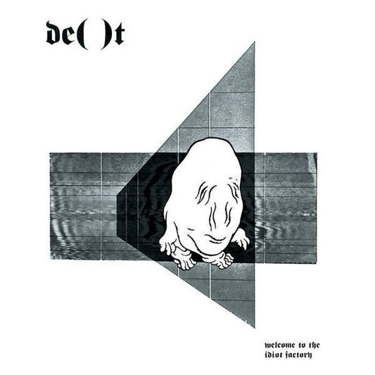 De()t - Welcome To The Idiot Factory 7" - Vinyl - Sorry State