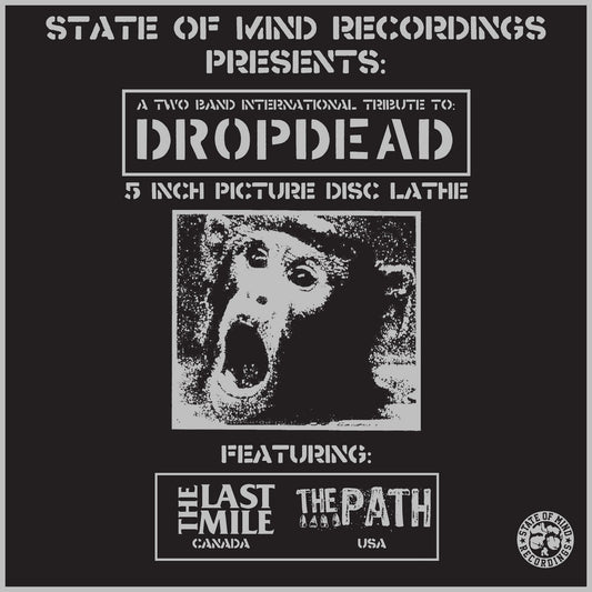 The Last Mile / The Path - Tribute To Dropdead 5"
