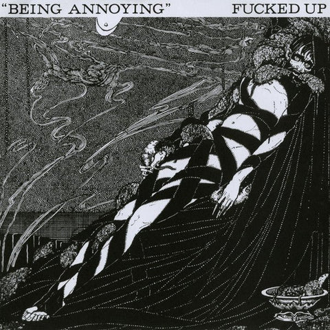 Fucked Up - Being Annoying 7" - Vinyl - Fucked Up