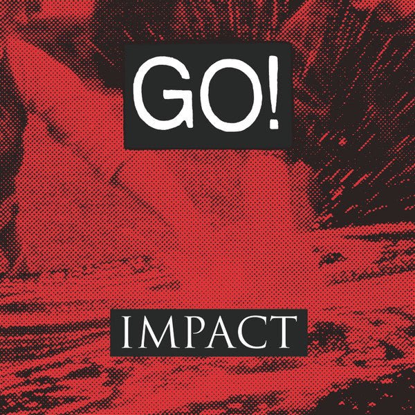 Go! - Impact LP - Vinyl - State Of Mind