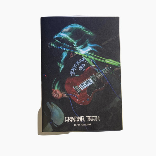 Grinding Teeth - James Haseldine ZINE - Zine - JH Media