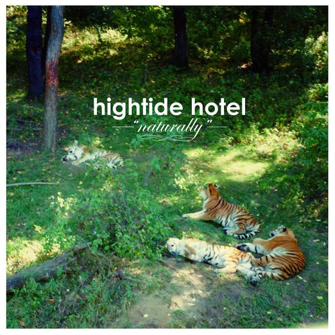 Hightide Hotel – Naturally LP - Vinyl - Count Your Lucky Stars