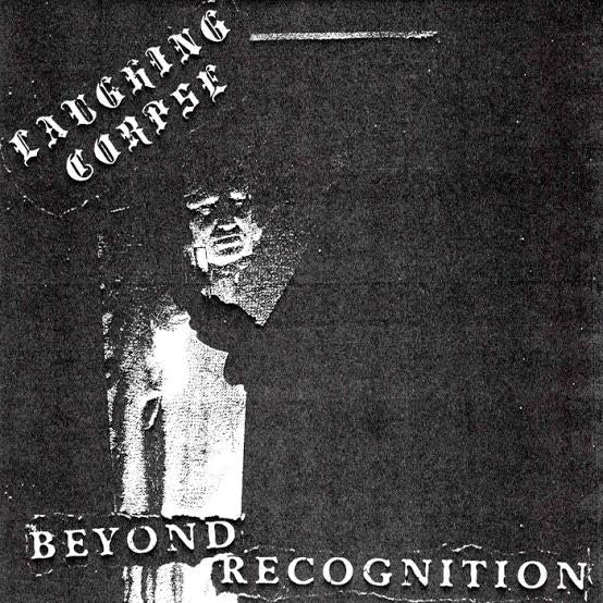Laughing Corpse - Beyond Recognition 7" - Vinyl - Sorry State