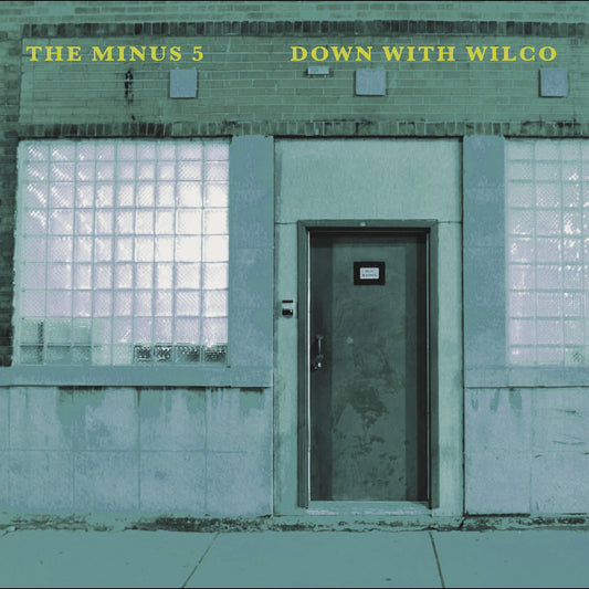 The Minus 5 - Down With Wilco LP (RSD Black Friday 2024) - Vinyl - Yep Roc