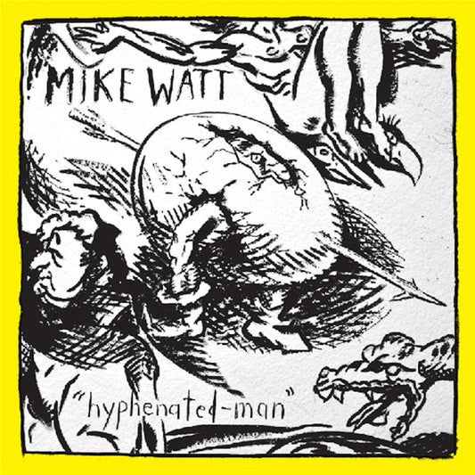 Mike Watt - Hyphenated Man LP - Vinyl - ORG